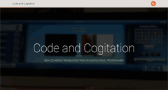 Desktop Screenshot of codeandcogitation.com